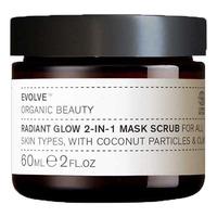 Evolve Organic Beauty Radiant Glow 2-in-1 Mask Scrub - 60 ml.