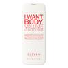 Eleven Australia I Want Body Volume Conditioner - 300 ml.