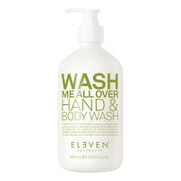 Eleven Australia Wash Me All Over Hand & Body Wash - 500 ml.